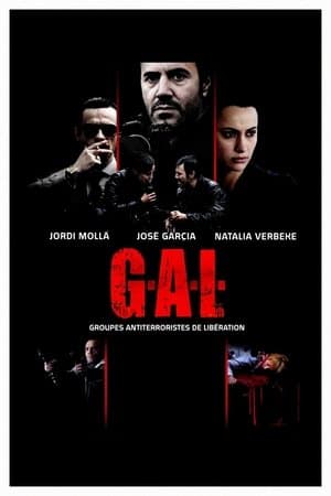 GAL - Groupe Antiterroriste de Libération streaming