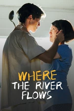 Where the River Flows streaming