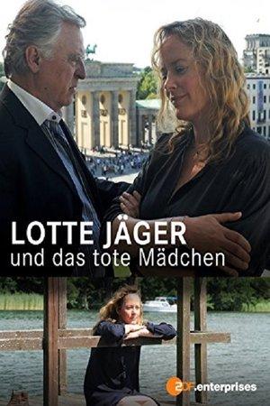 Lotte Jäger und das tote Mädchen streaming