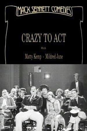 Crazy to Act streaming