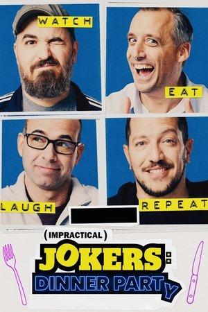 Impractical Jokers: Dinner Party streaming