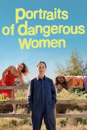 Portraits of Dangerous Women streaming