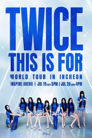 TWICE: This is For World Tour streaming