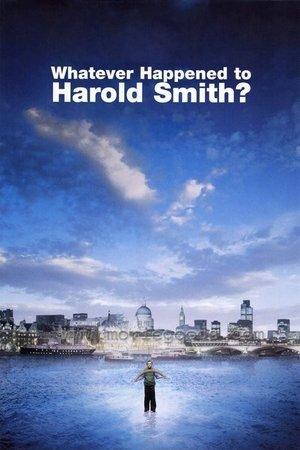 Whatever Happened to Harold Smith? streaming