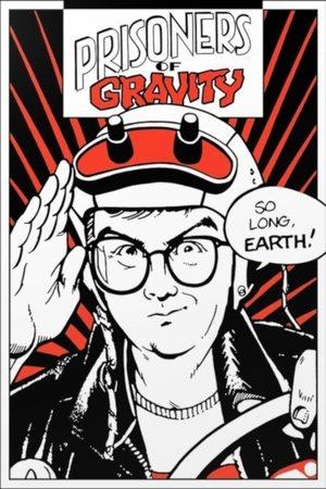 Prisoners of Gravity streaming