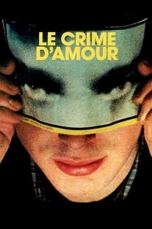 Le Crime d'amour streaming