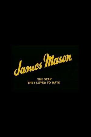James Mason: The Star They Loved to Hate streaming