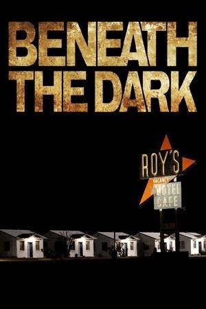 Beneath the Dark streaming