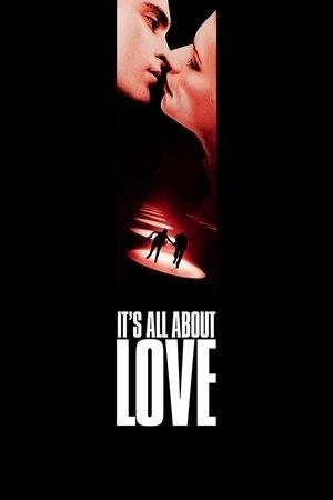 It's All About Love streaming