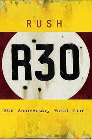 Rush: R30 streaming