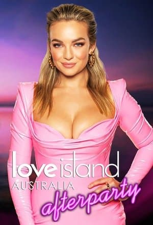 Love Island Australia Afterparty streaming