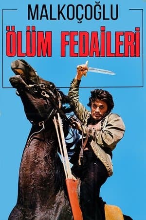 Malkoçoğlu: Ölüm Fedaileri streaming