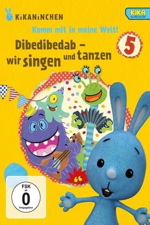 Kikaninchen - Dibedibedab - Wir singen und tanzen streaming