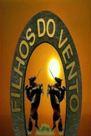 Filhos do Vento streaming