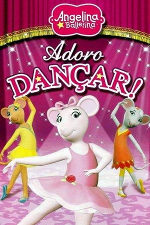 Angelina Ballerina: Love to Dance streaming