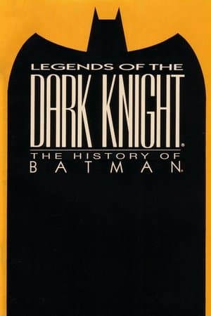 Legends of the Dark Knight: The History of Batman streaming