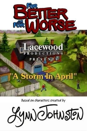 For Better or for Worse: A Storm in April streaming