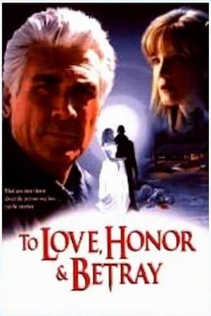 To Love, Honor, & Betray streaming