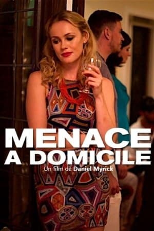 Menace à domicile streaming