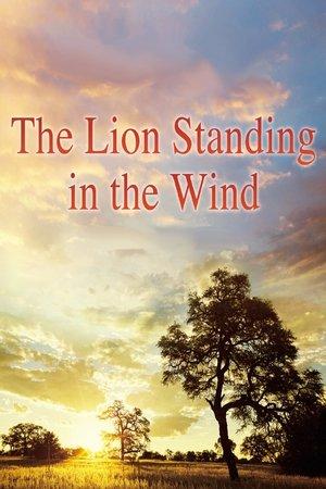 The Lion Standing in the Wind streaming