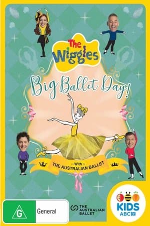 The Wiggles - Big Ballet Day! streaming