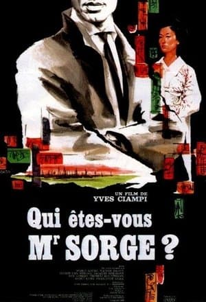 Who Are You, Mr. Sorge? streaming