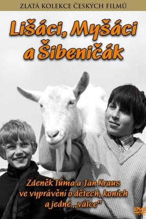 Lišáci – Myšáci a Šibeničák streaming