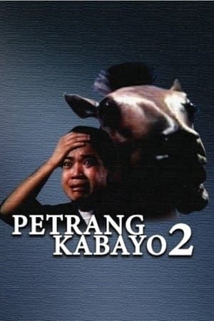 Petrang Kabayo 2: Anong Ganda Mo! Mukha Kang Kabayo streaming