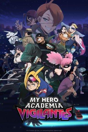 My Hero Academia: Vigilantes streaming