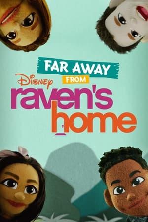 Far Away From Raven's Home streaming