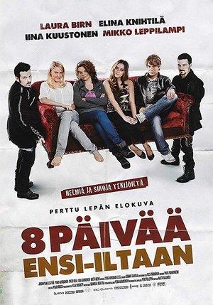 8 päivää ensi-iltaan streaming