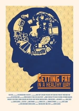Getting Fat in a Healthy Way streaming