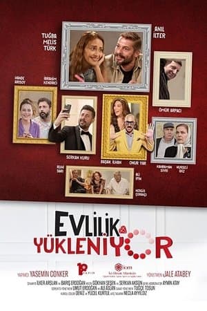 Evlilik Yükleniyor streaming