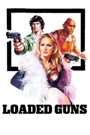Loaded Guns streaming