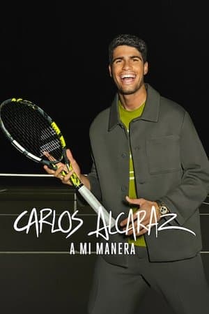 Carlos Alcaraz: À ma façon streaming