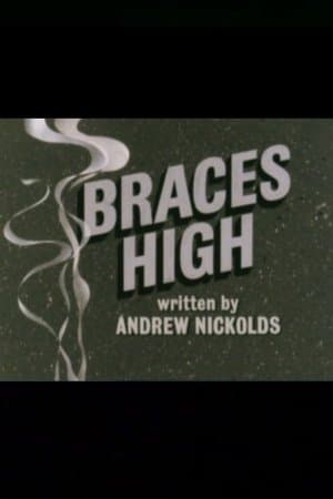 Braces High streaming