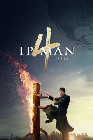 Ip Man 4: El final streaming
