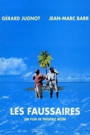 Les Faussaires streaming