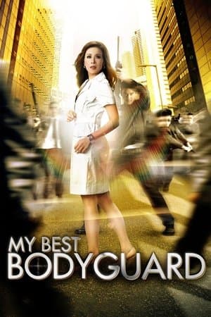 My Best Bodyguard streaming