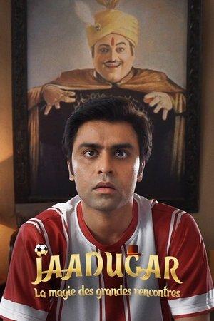 Jaadugar : La magie des grandes rencontres streaming