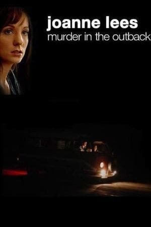 Joanne Lees: Murder in the Outback streaming