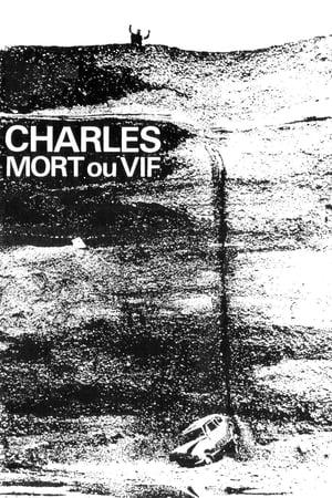 Charles, Dead or Alive streaming