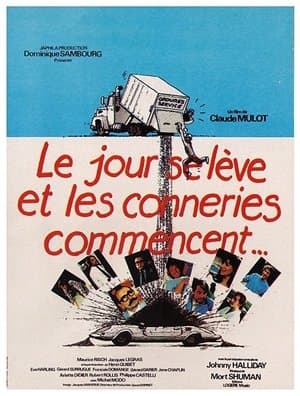 Le jour se lève et les conneries commencent streaming