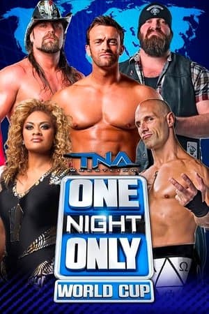 TNA One Night Only: World Cup of Wrestling 2013 streaming
