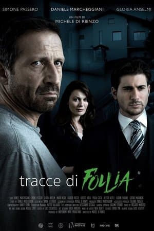 Tracce di follia streaming