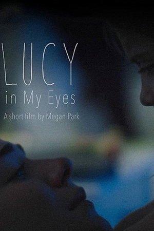 Lucy in My Eyes streaming