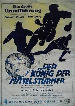 Der König der Mittelstürmer streaming