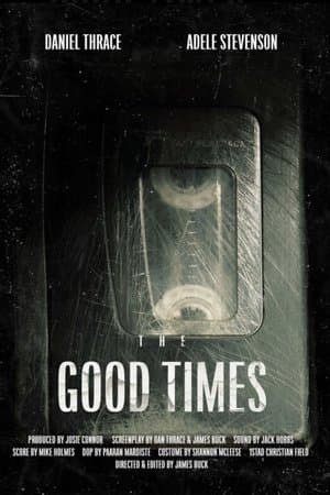 The Good Times streaming