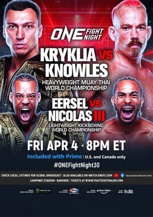 ONE Fight Night 30: Kryklia vs. Knowles streaming