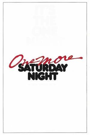 One More Saturday Night streaming